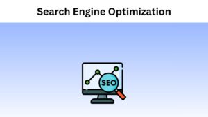 Everything You Should Know about Search Engine Optimization