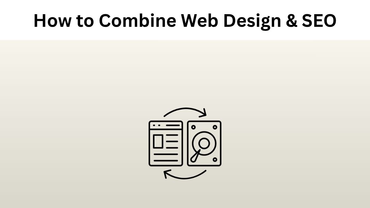 How to combine Web Design and SEO