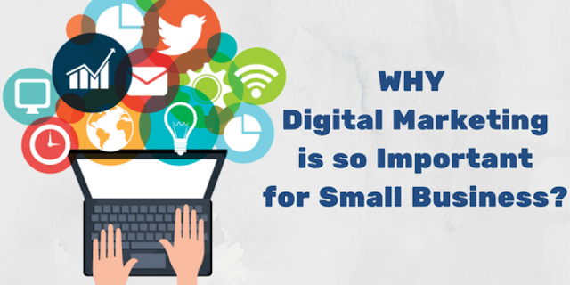 Why Digital Marketing is Important for Small Business