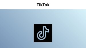 Everything you should know about TikTok