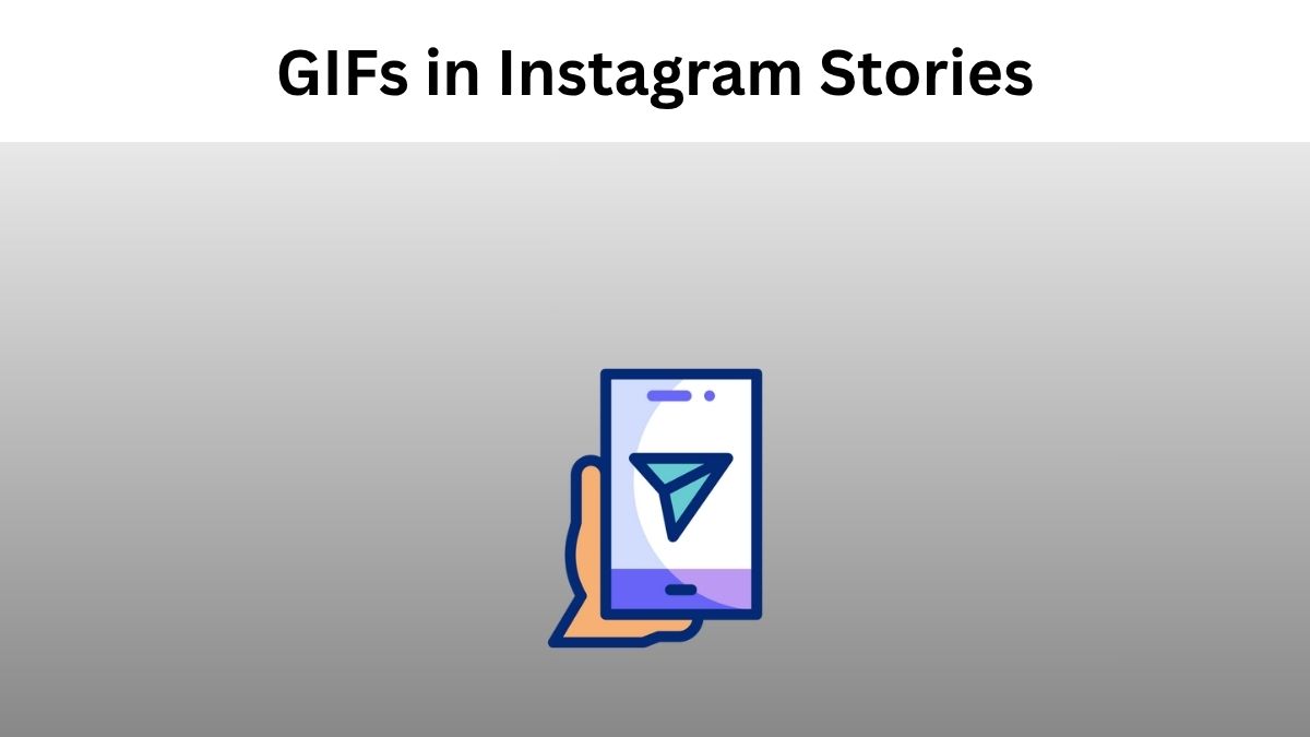 How to use GIFs in Instagram Stories