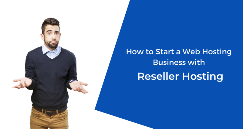 How to Start a Web Hosting Business with Reseller Hosting