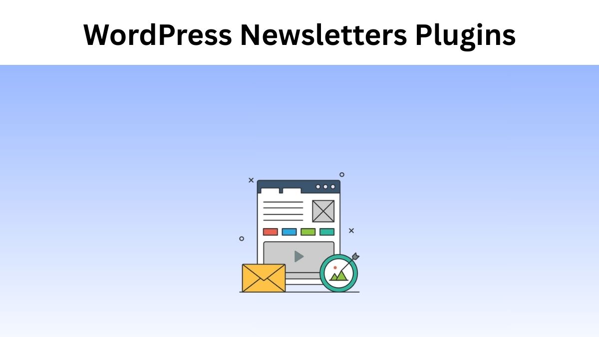 WordPress Newsletters Plugins