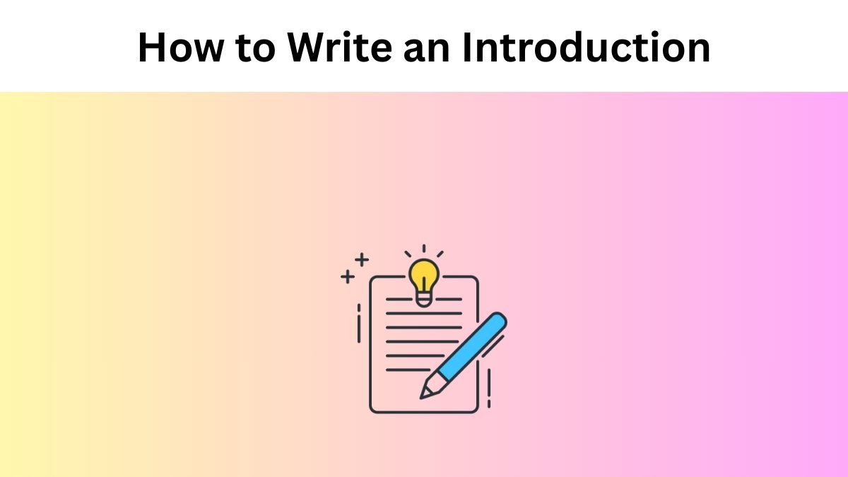 How to Write an Introduction