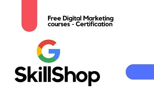Google Skillshop : One-Stop Training Center for Digital Marketers