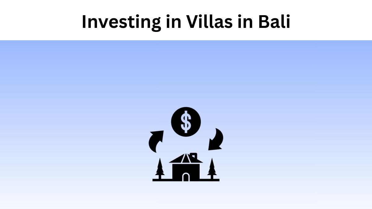 Investing in Villas in Bali