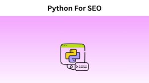 Python For SEO