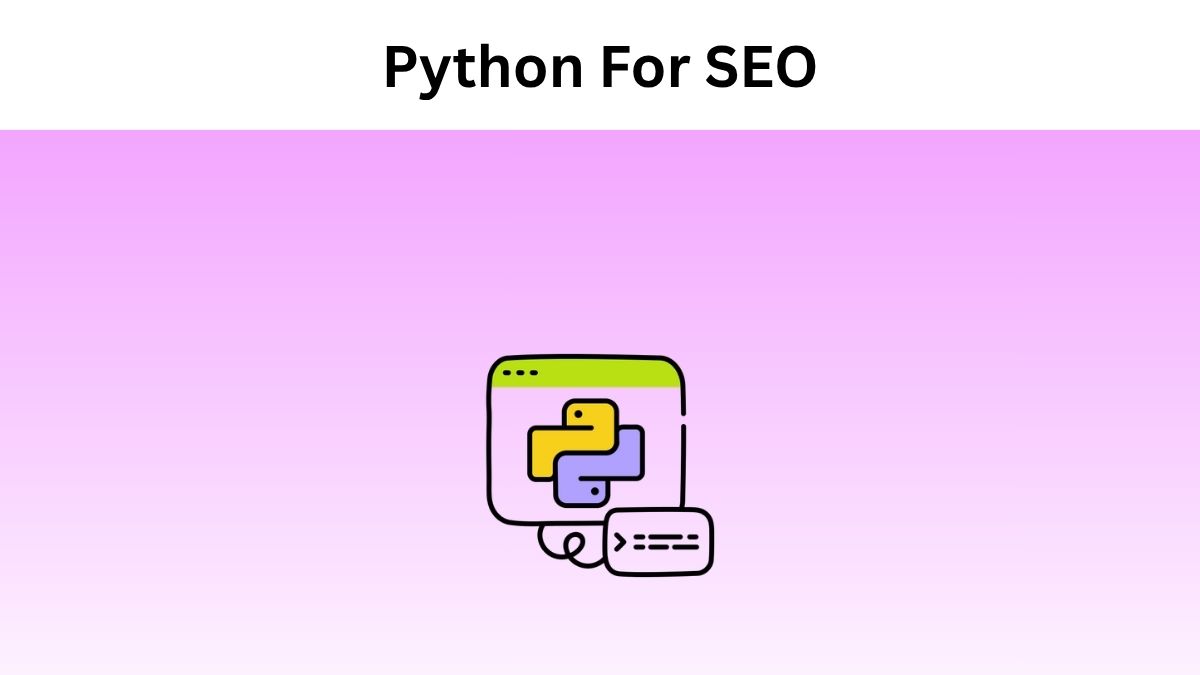 Python For SEO
