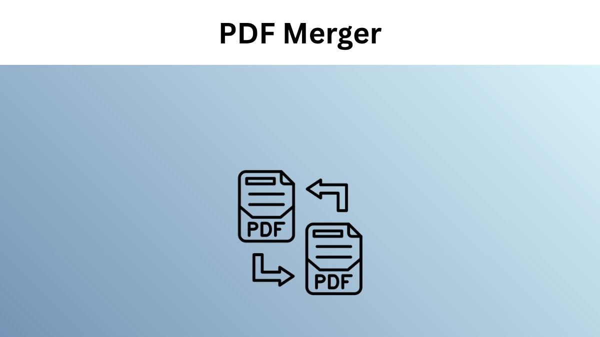 Best PDF Merger Tools