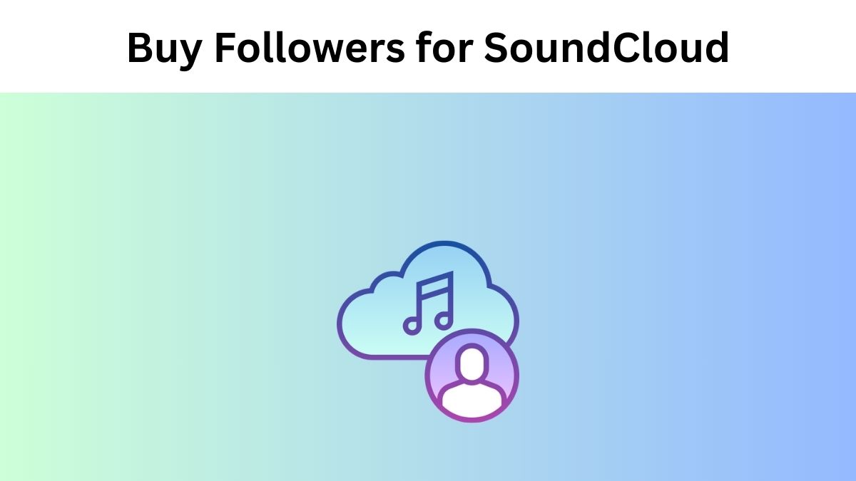 Buy Followers for SoundCloud