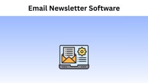 Best Email Newsletter Software