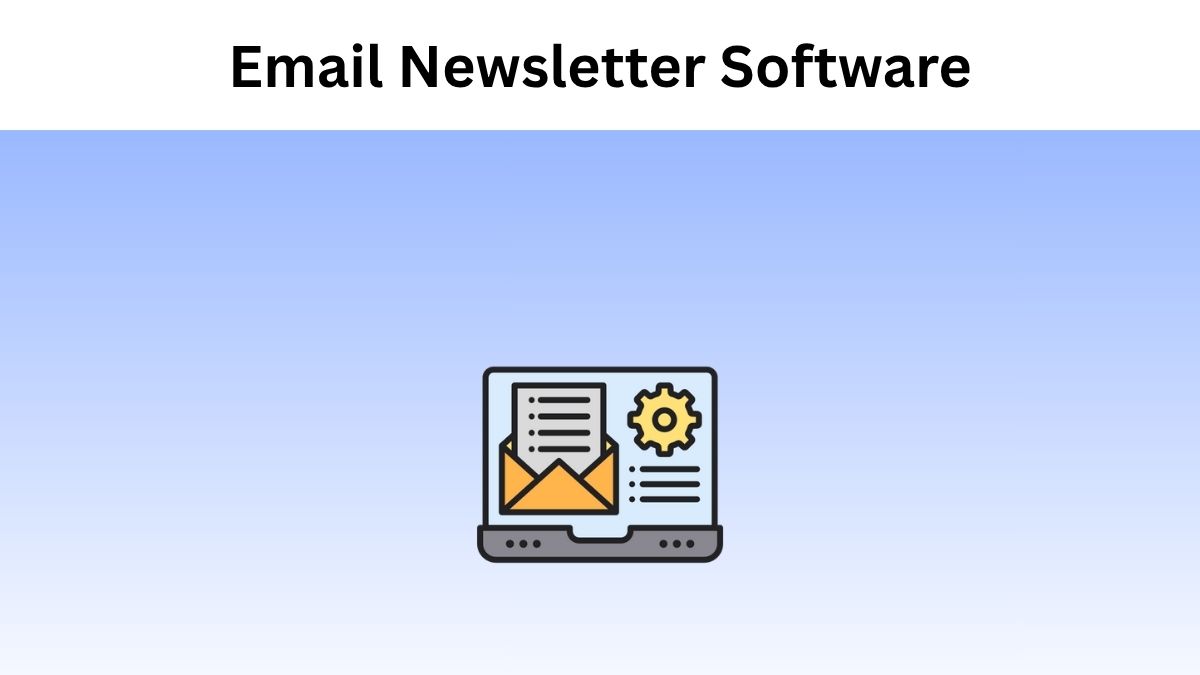Best Email Newsletter Software
