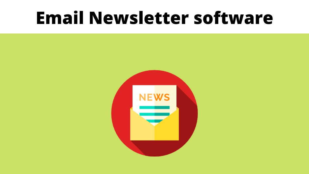 Email Newsletter software