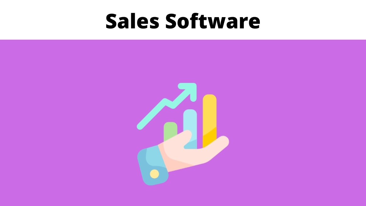 List of 10 Best Sales Software for Business Owners