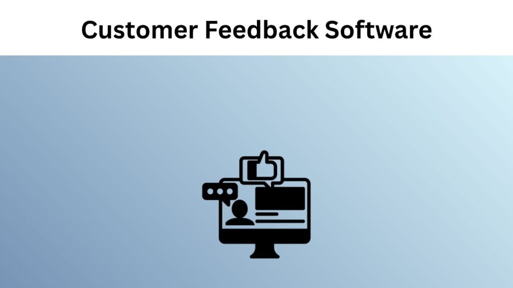 14 Best Customer Feedback Software to Drive Growth in 2026