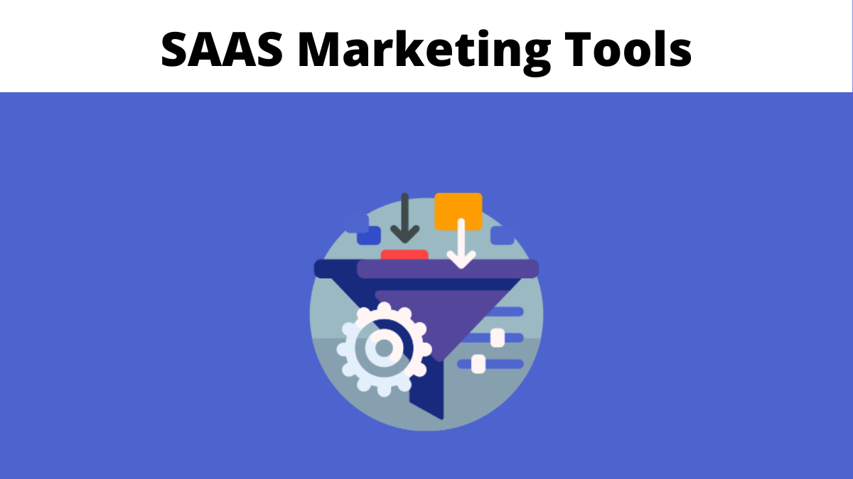 SAAS Marketing Tools