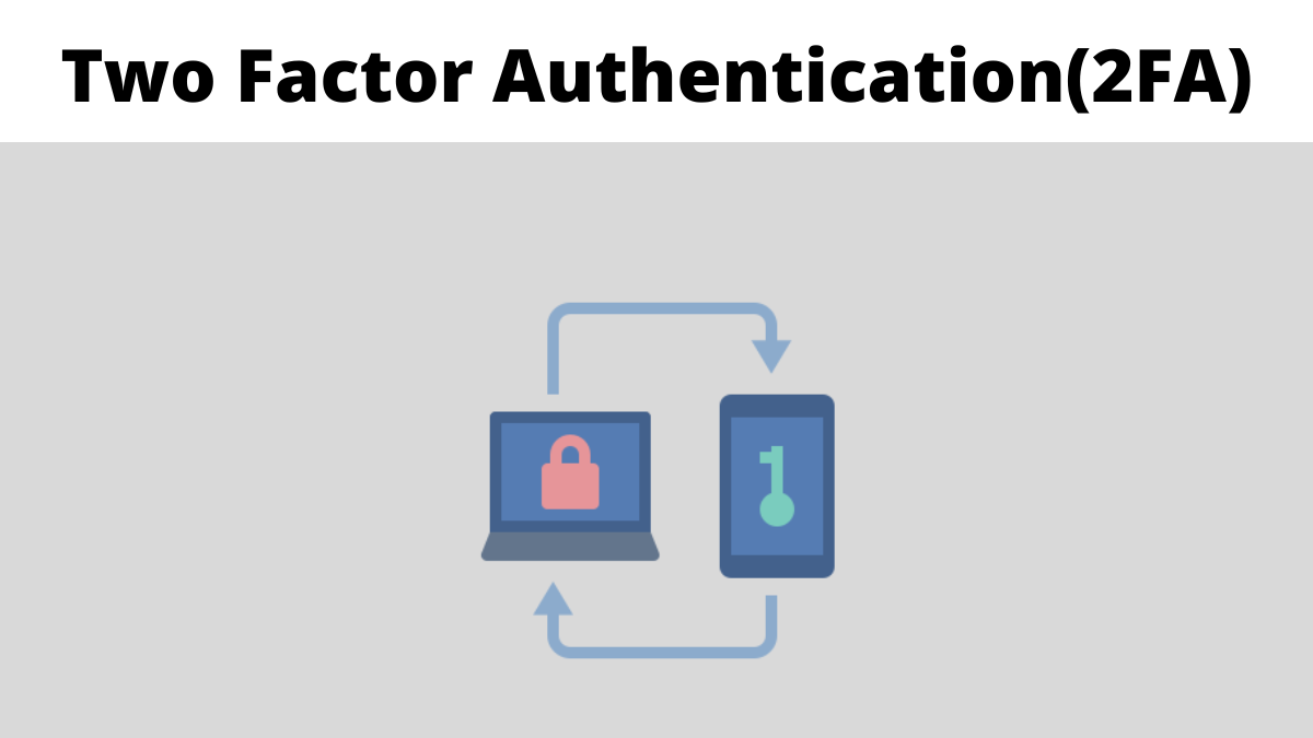 Two Factor Authentication