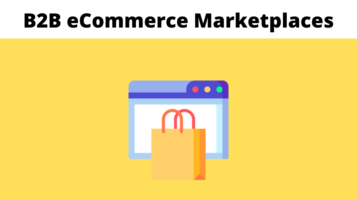 B2B eCommerce Marketplaces