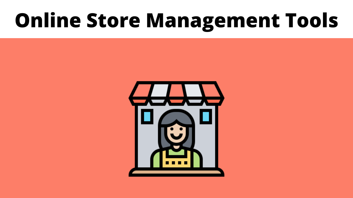 store management tools