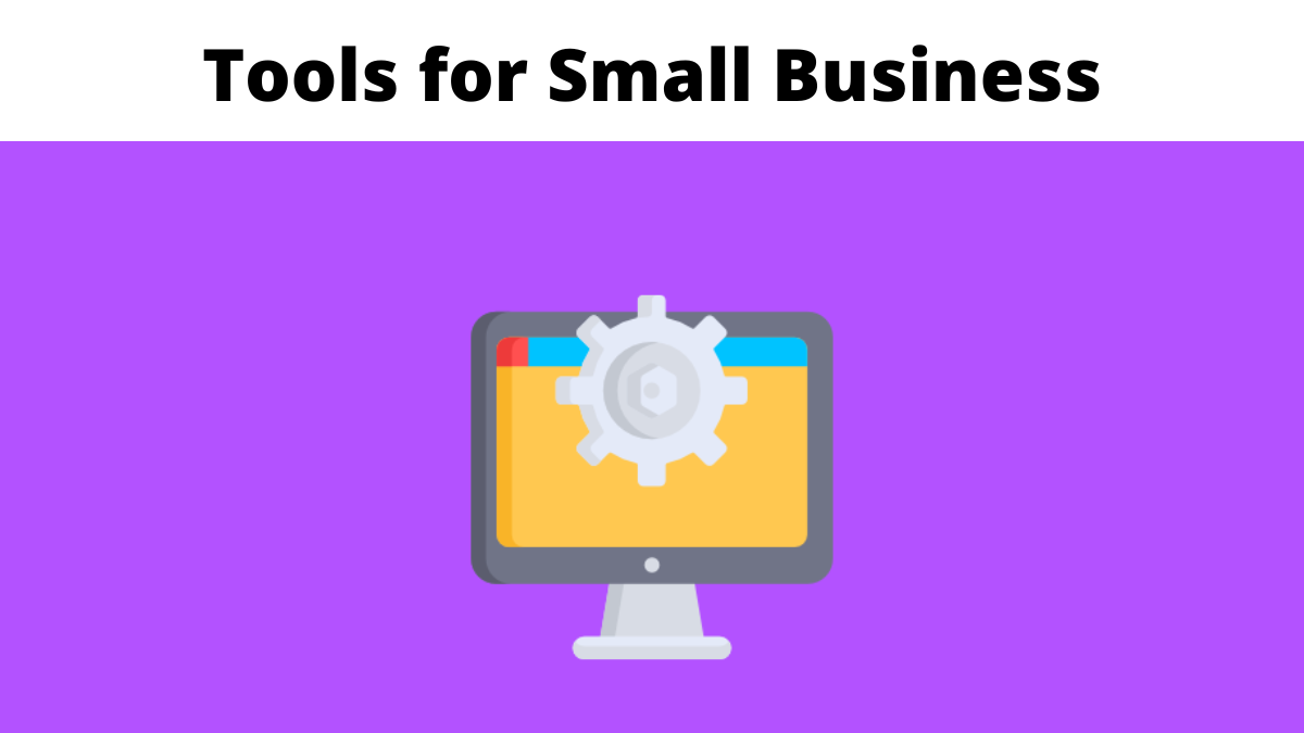 Tools for Small Business