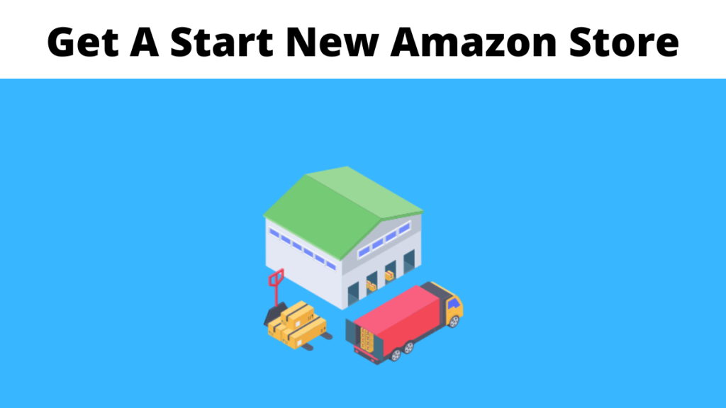 How to Get a Start New Amazon Store in 2023 MexSEO
