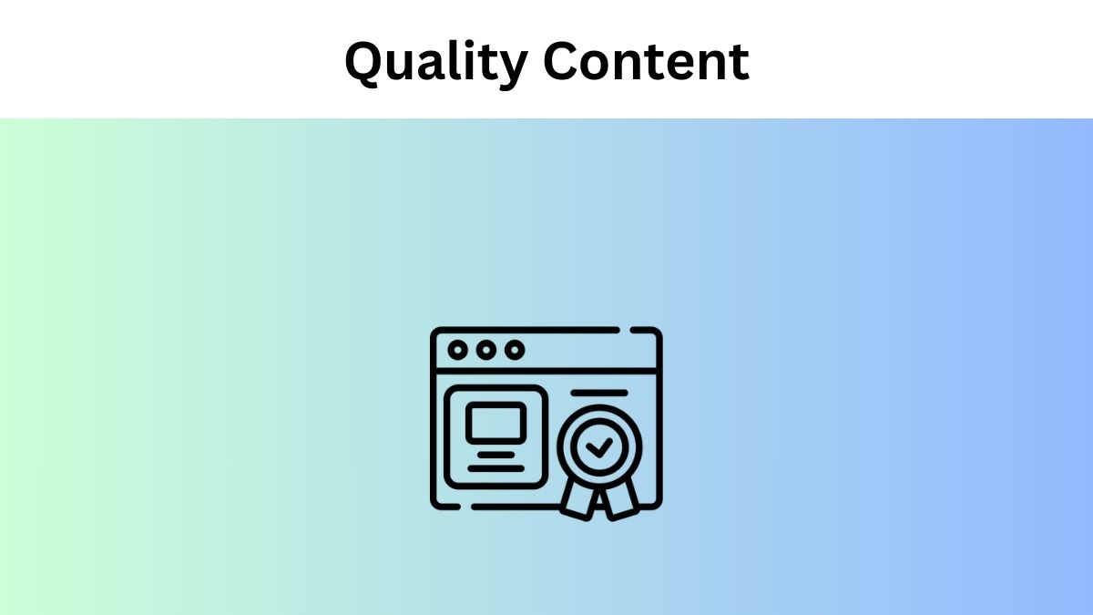 Quality Content