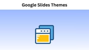 Google Slides Themes For Your Business Presentation