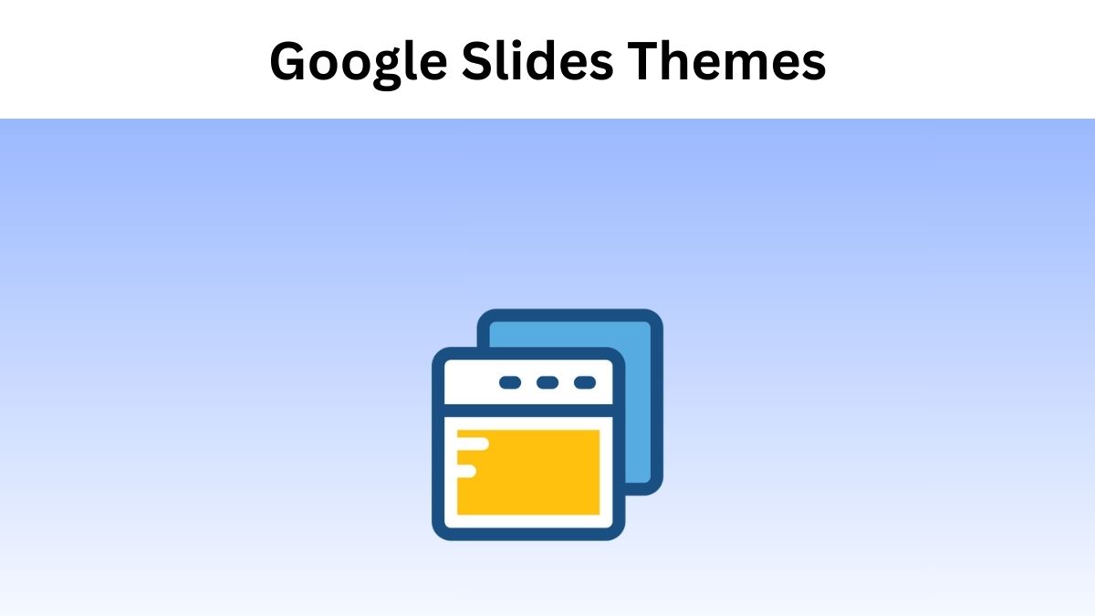 Google Slides Themes For Your Business Presentation