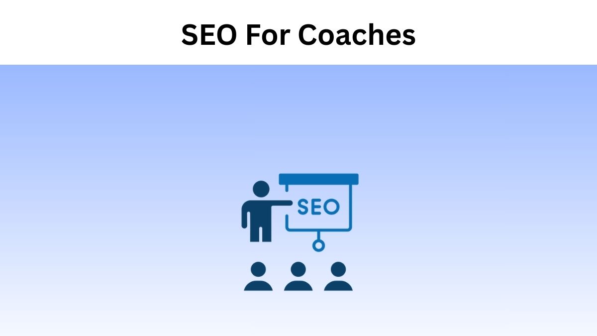 SEO For Coaches