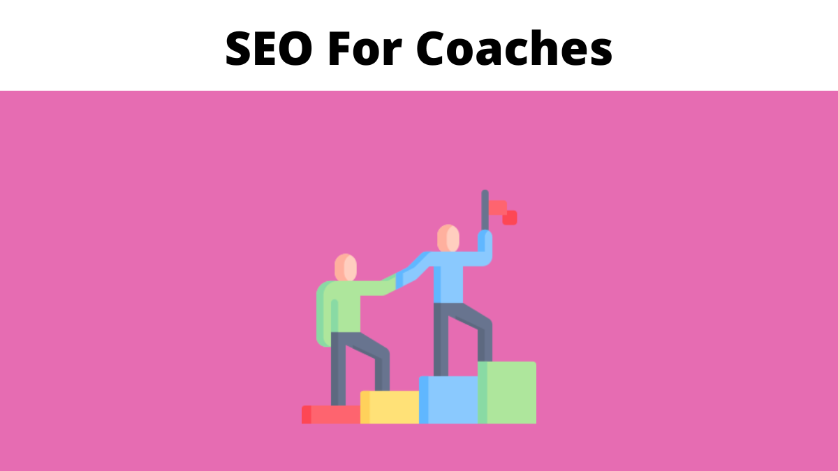 SEO For Coaches