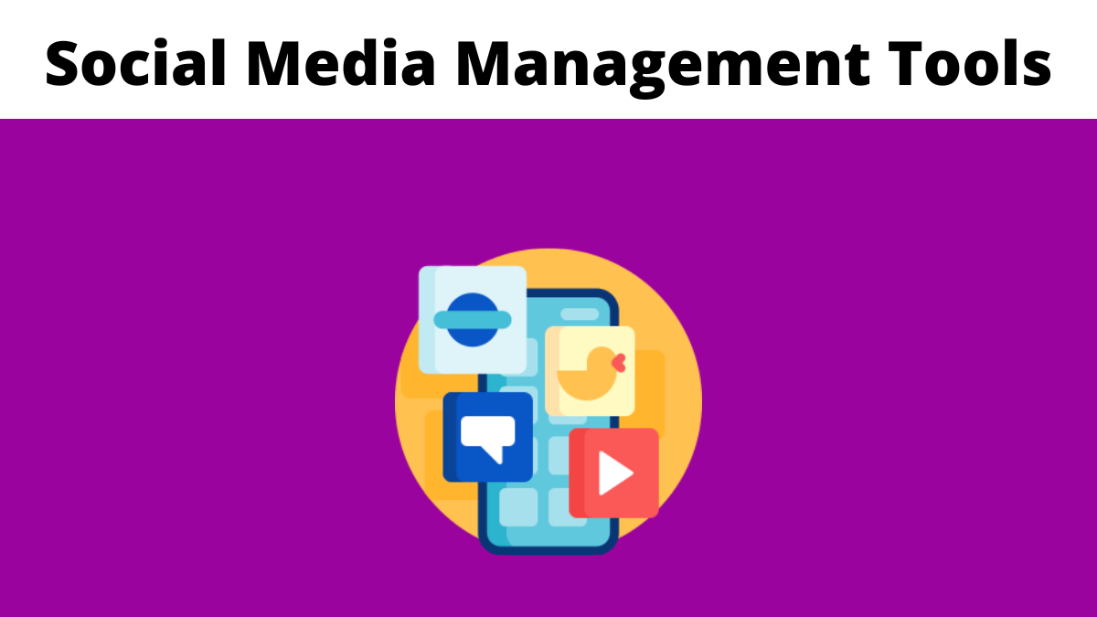 Social Media Management Tools