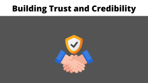 Building Trust and Credibility