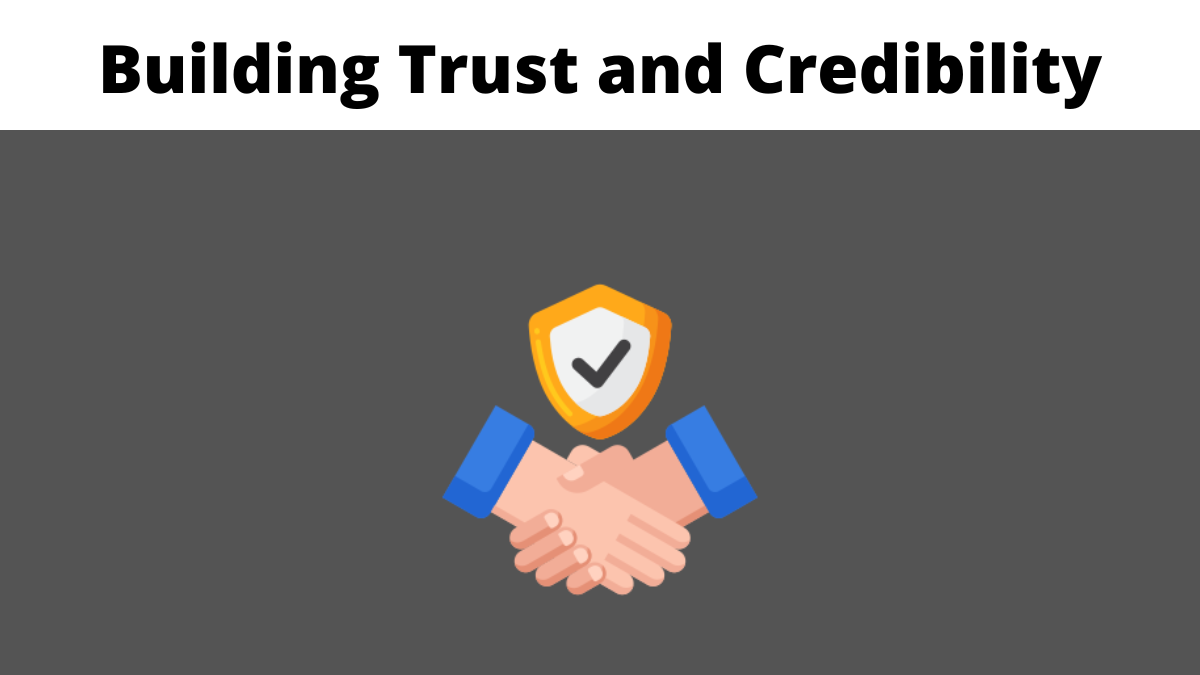 Building Trust and Credibility