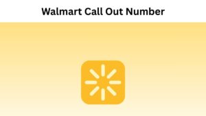 use walmart call out number to call in sick as an employee of walmart