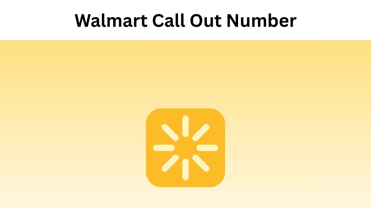 use walmart call out number to call in sick as an employee of walmart