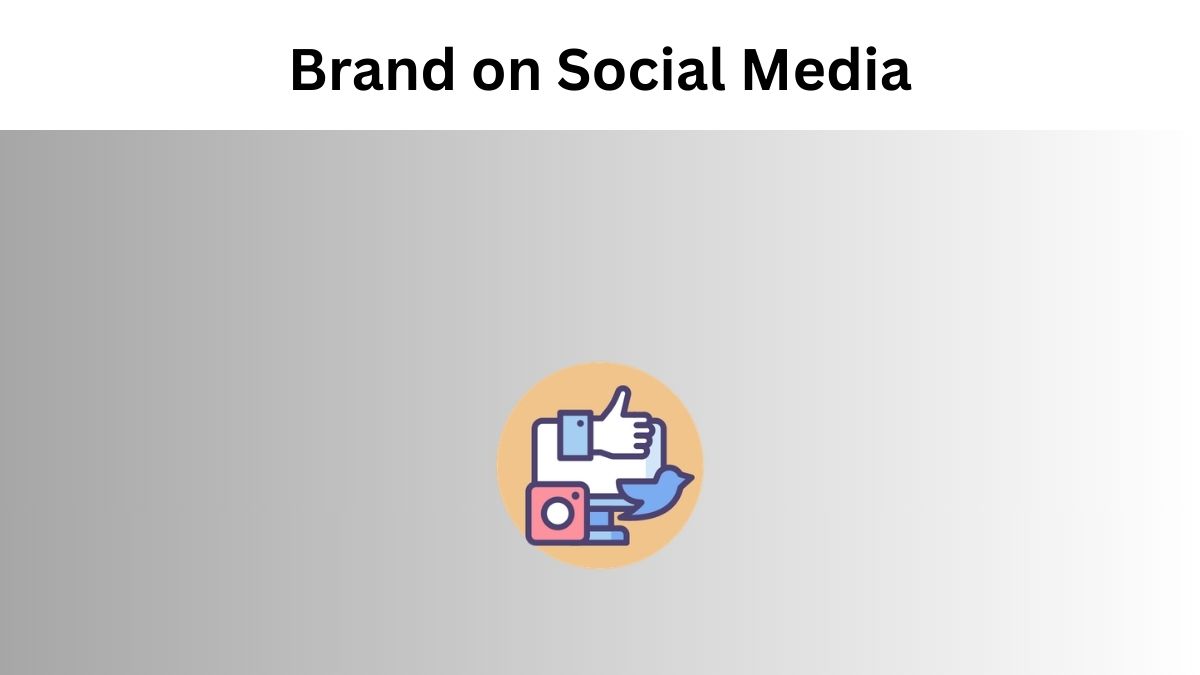 How to Build Your Brand on Social Media