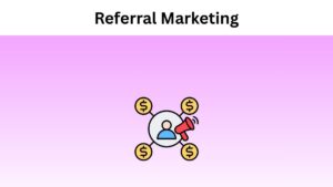 Referral Marketing