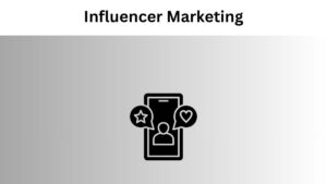 Influencer Marketing