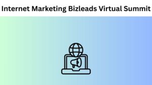 Internet Marketing Bizleads Virtual Summit