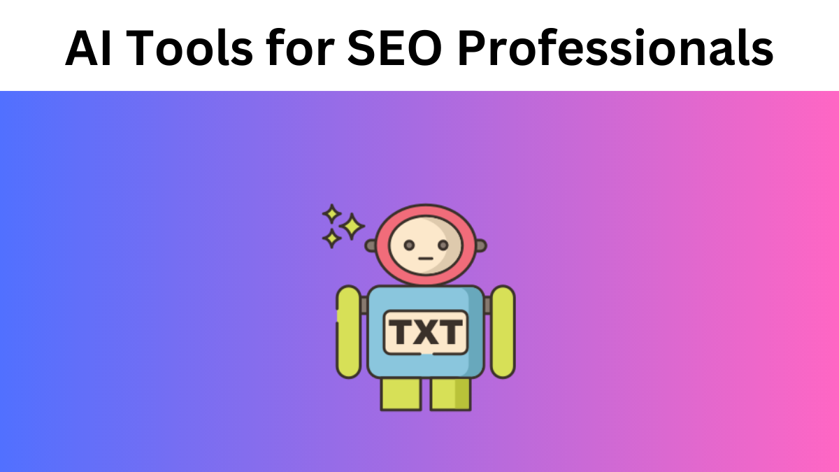 ai tools for seo professionals