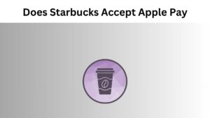 Does Starbucks Accept Apple Pay