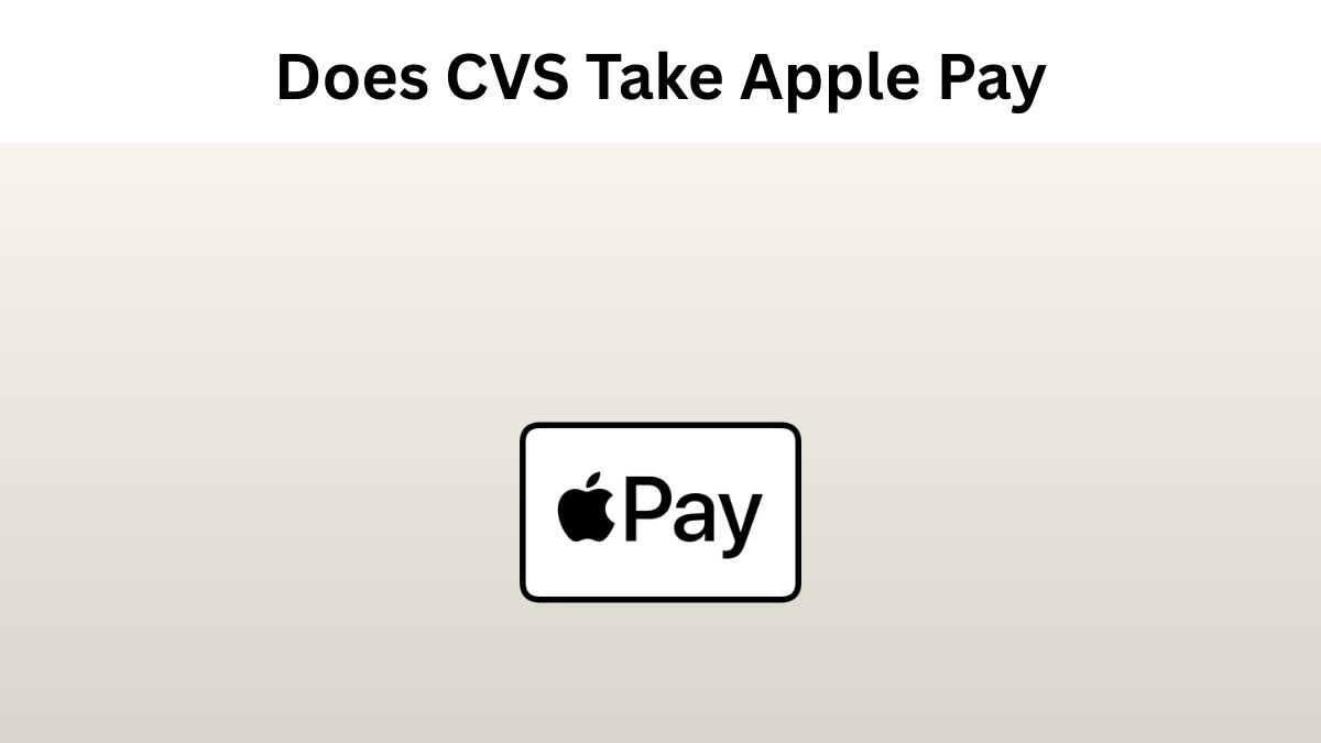Does CVS Take Apple Pay