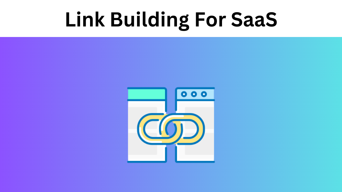 Link Building For SaaS: Top 5 SaaS Link Building Agencies