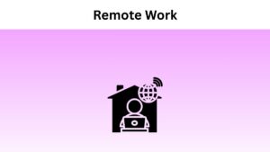 Remote Work