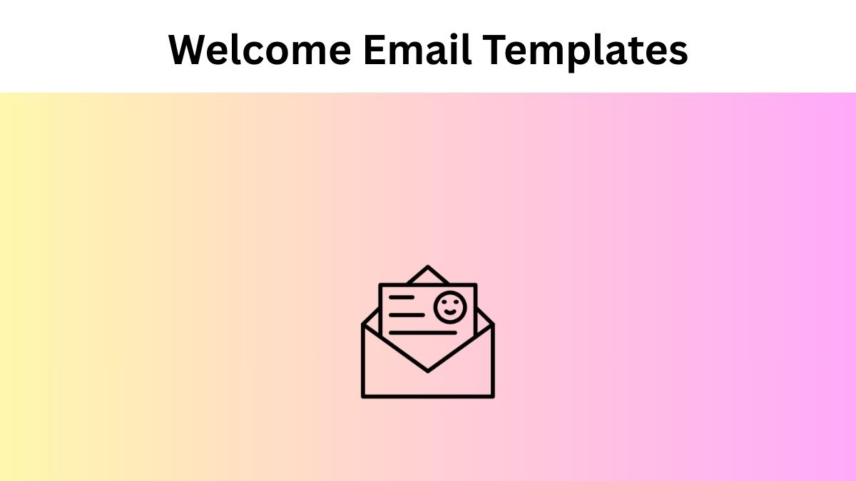 Welcome Email Templates