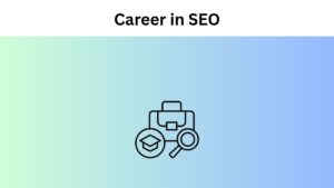 How Students Can Build a Career in SEO and Thrive