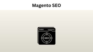 Magento SEO Best Practices