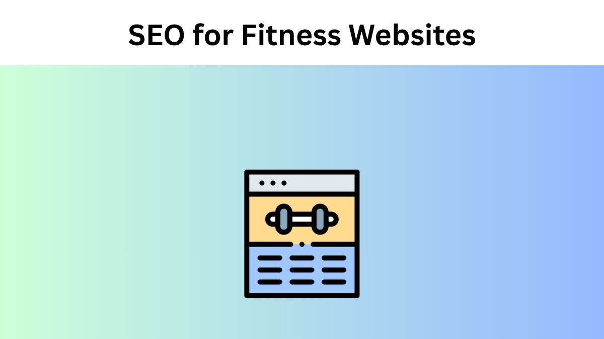 SEO for Fitness Websites