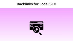 Backlinks for Local SEO