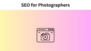 SEO for Photographers